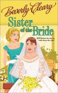 sister of the bride, Beverly Cleary