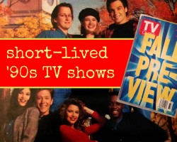 short lived 90s TV shows 90s TV shows